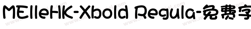 MElleHK-Xbold Regula字体转换